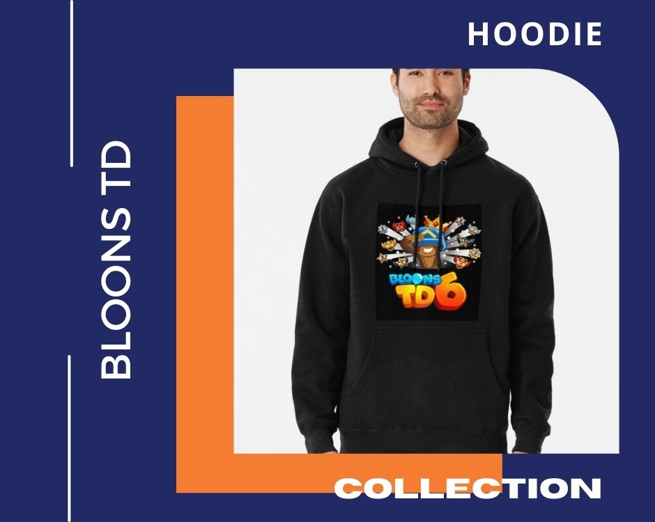 no edit bloons td hoodie - Bloons Tower Defense Shop